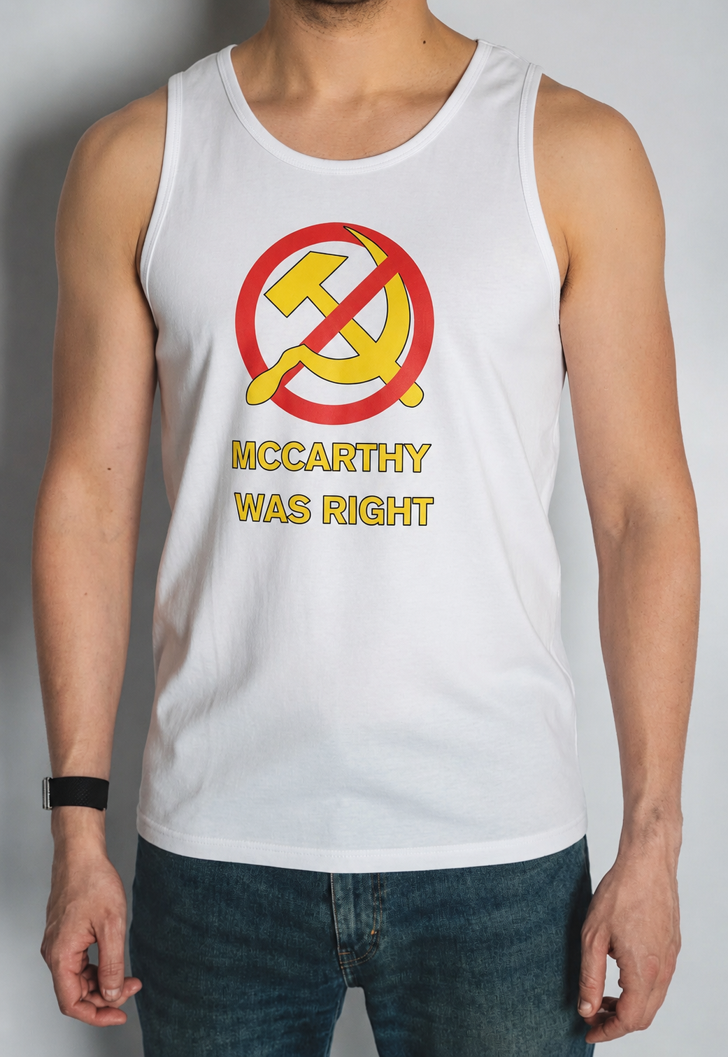 Mccarthy Was Right Tank Top