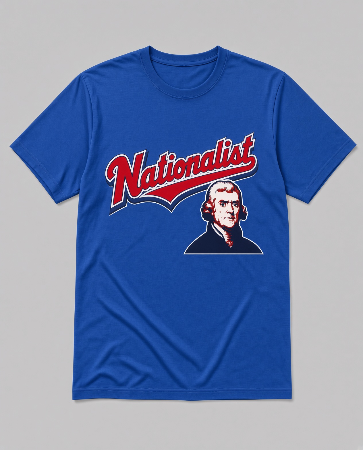 Nationalist T Shirt
