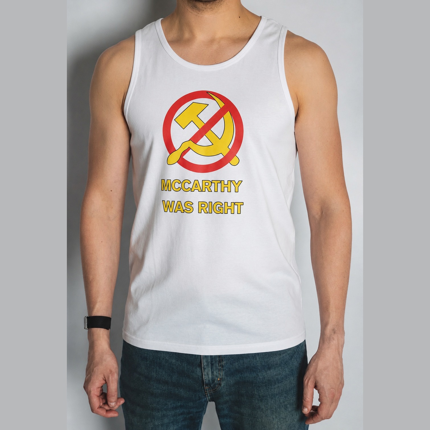 Mccarthy Was Right Tank Top