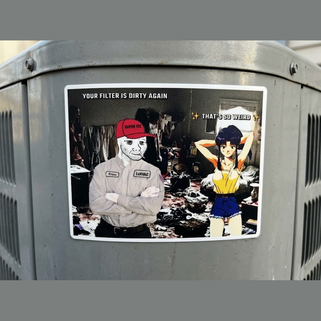 Your filter is dirty again sticker